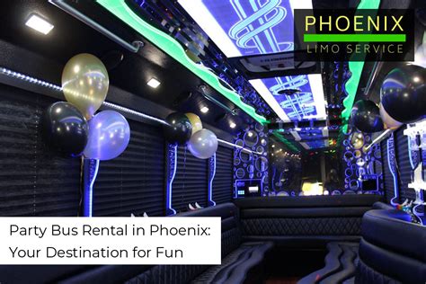 party bus rentals phoenix.